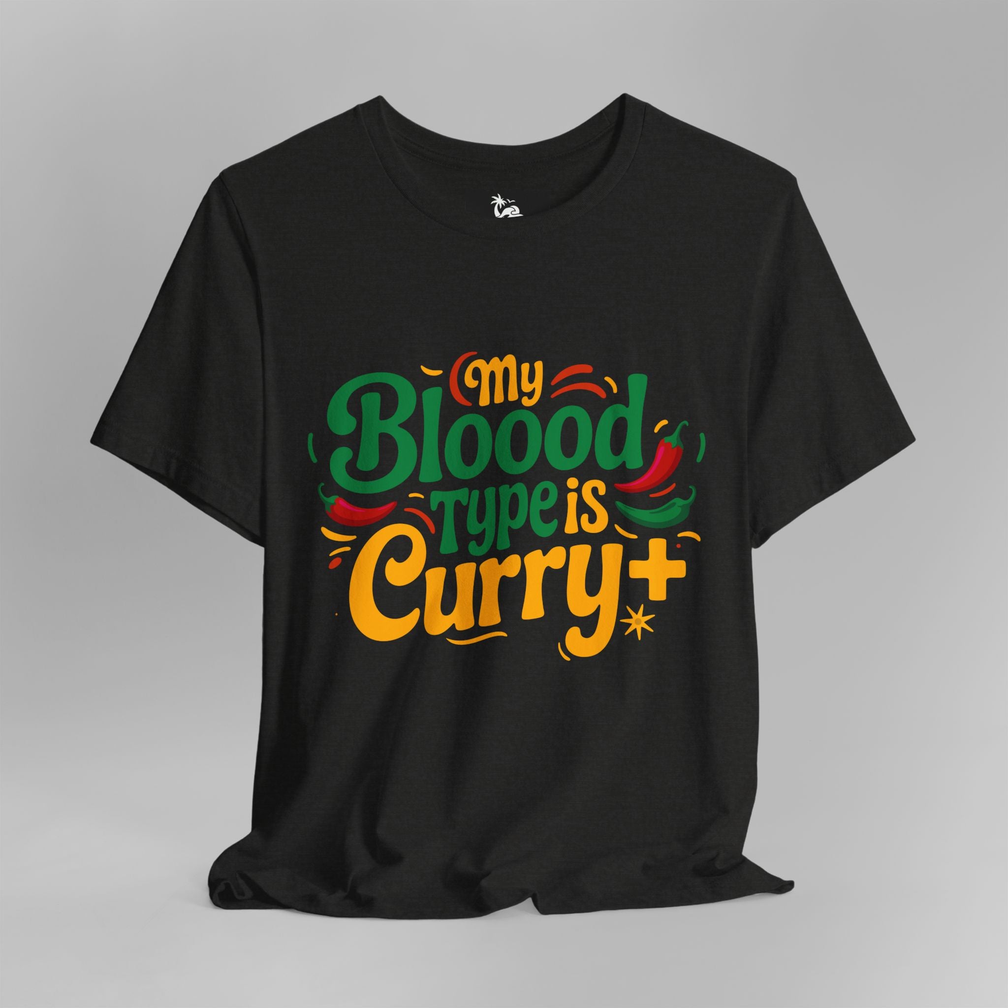 My Blood Type Is Curry+ T-Shirt
